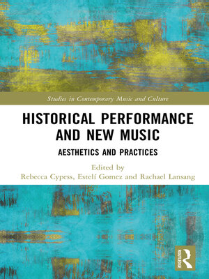 cover image of Historical Performance and New Music